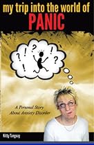 My Trip Into The World Of Panic