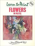 Learn to paint flowers in pastel