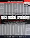 Quick Medical Terminology: A Self-Teaching Guide, 4th edition