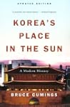 Korea's Place in the Sun: A Modern Hi...
