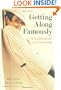 Getting Along Famously: A Celebration of Friendship