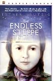 The Endless Steppe: Growing Up in Siberia by Hautzig, Esther [1995]