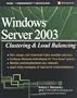 Windows Server 2003 Clustering & Load Balancing (Osborne Networking)