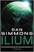 Ilium (Gollancz S.F.)