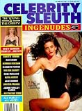 Celebrity Sleuth Magazine: Volume 5 Number 7 (1992): Nude Celebrity Magazine -- Younger Actresses Naked! (Ingenudes 5)
