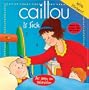 Caillou: Is Sick (Abracadabra series)