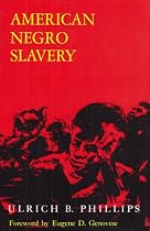 American Negro Slavery: A Survey of the Supply, Employment, and Control of Negro Labor as Determined by the Plantation Regime