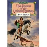 Sun Blind (The Secret of the Unicorn Queen, No 2)