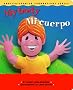 My Body/Mi Cuerpo