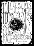 Hello Cruel World: 101 Alternatives t...