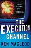 The Execution Channel