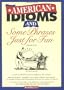 American Idioms and Some Phrases Just for Fun (ESL Series)