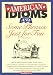 American Idioms and Some Phrases Just for Fun (ESL Series)