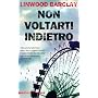 Non voltarti indietro (Piemme linea rossa) di Linwood Barclay