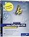Adobe InDesign CS4: Die Workshops für Einsteiger (Galileo Design)