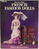 How to Collect French Fashion Dolls