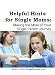 Helpful Hints for Single Moms: Making the Most of Your Single Parent Journey