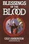 Blessings of the Blood: A Book of Menstrual Lore and Rituals for Women