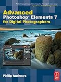 Advanced Photoshop elements 7 for digital photographers