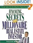 Financing Secrets of a Millionaire Real Estate Investor