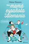 Una mam� espa�ola en Alemania