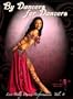 By Dancers For Dancers Vol 4: Belly Dance Performances
