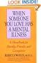 When Someone You Love Has a Mental Illness