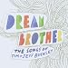 Dream Brother: the Songs of Tim & Jeff Buckley