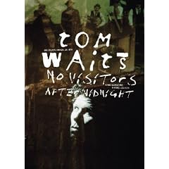 Tom Waits - No Visitors After Midnight