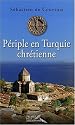 P&eacute;riple en Turquie chr&eacute;tienne