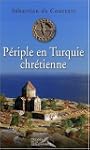 Periple en turquie chretienne