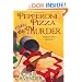 Pepperoni Pizza Can Be Murder (Pizza Lover's Mysteries)