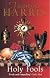 Holy Fools : A Novel (Harris, Joanne)