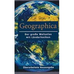 Geographica - Der gro�e Weltatlas mit L�nderlexikon