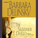 The Summer I Dared: A Novel