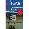 Une bonne raison de se tuer