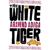 The White Tiger: A Novel