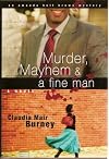 Murder, Mayhem & A Fine Man