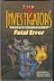 Fatal Error (The Three Investigators, Crimebusters #11)