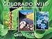 Colorado Wild: An Intimate Portrait of the Centennial State