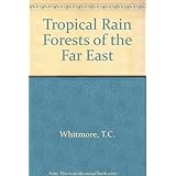 tropical rain forests of the far east oxford science publications