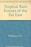 Tropical rain forests of the Far East