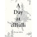 A Day at ElBulli