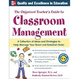 The Organized Teacher's Guide to Classroom Management with CD-ROM ~ Kimberly Persiani-Becker