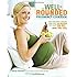 The Well-Rounded Pregnancy Cookbook: Give Your Baby a Healthy Start with 100 Recipes That Adapt to Fit How You Feel
