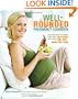 The Well-Rounded Pregnancy Cookbook: Give Your Baby a Healthy Start with 100 Recipes That Adapt to Fit How You Feel