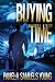 Buying Time