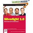 Silverlight 1.0 by Devin Rader, Jason Beres, J. Ambrose Little, and Grant Hinkson
