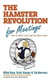 Produkt-Bild: (The Hamster Revolution for Meetings: How to Meet Less and Get More Done) By Song, Mike (Author) Hardcover on (06 , 2009)