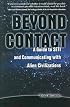 Beyond Contact: A Guide to SETI and Communicating with Alien Civilizations